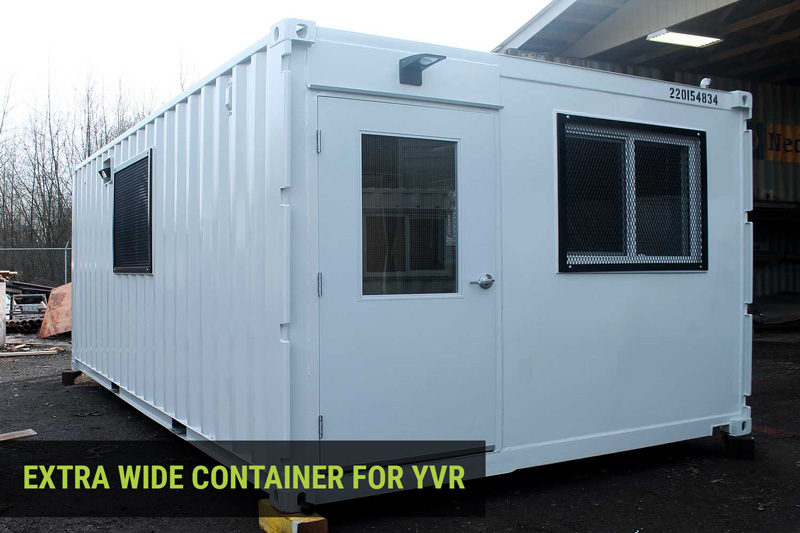 Extra wide shipping container office for YVR made from modified sea cans